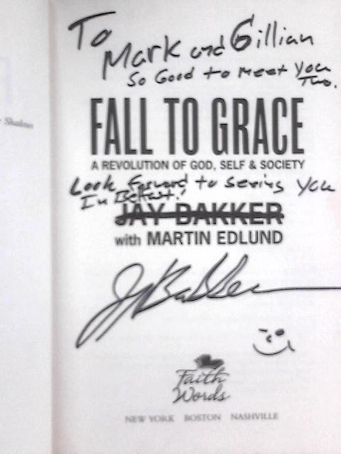 Fall To Grace By Jay Bakker