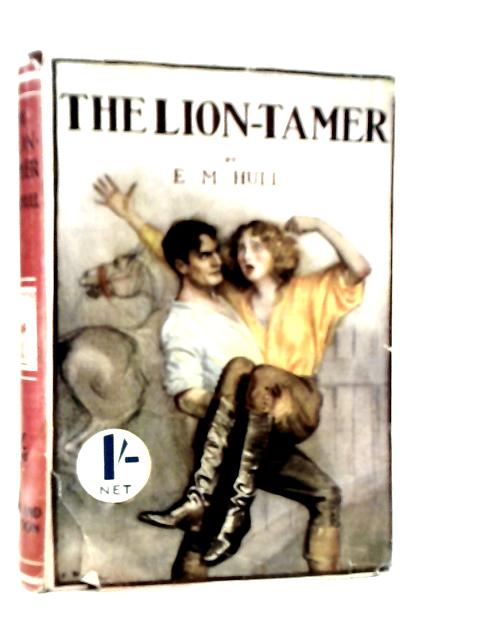 The Lion-Tamer By E.M.Hull