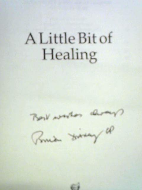 A Little Bit of Healing By Brian D'Arcy