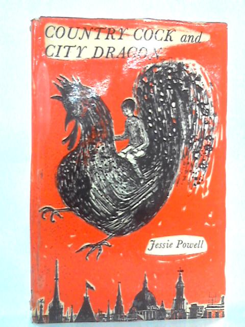 Country Cock and City Dragon von Jessie Powell