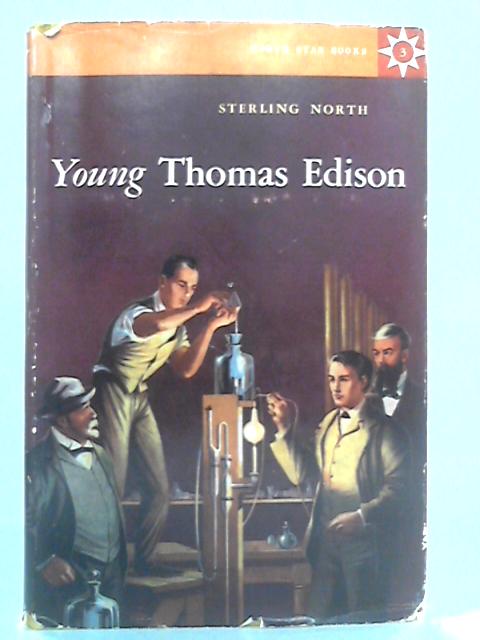 Young Thomas Edison (North Star books) By North, Sterling