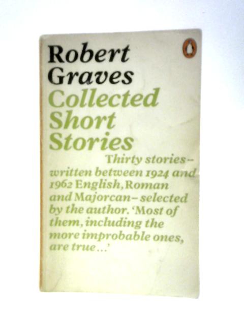 Collected Short Stories By Robert Graves