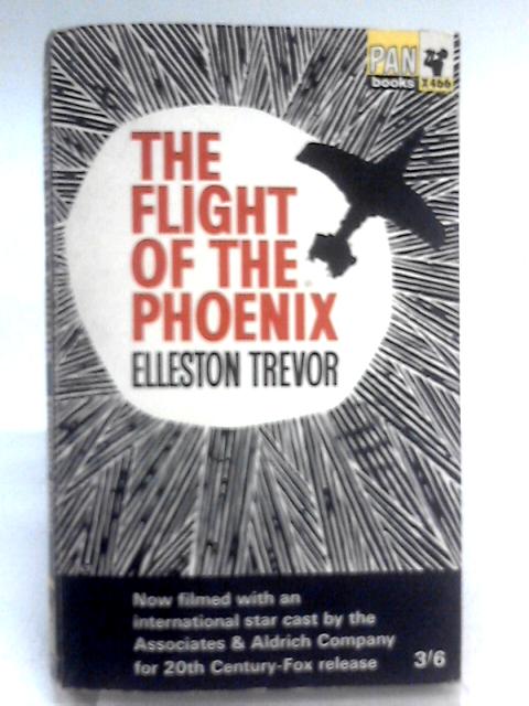 The Flight of the Phoenix By Elleston Trevor