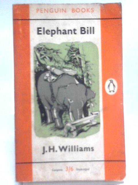 Elephant Bill von J. H. Williams