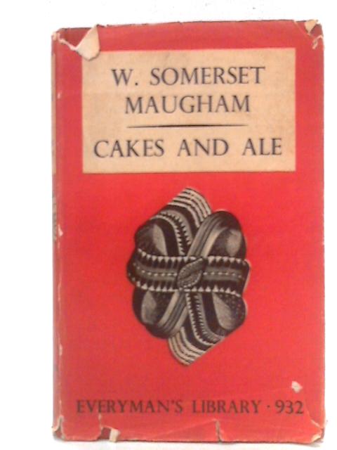 Cakes and Ale von W. Somerset Maugham