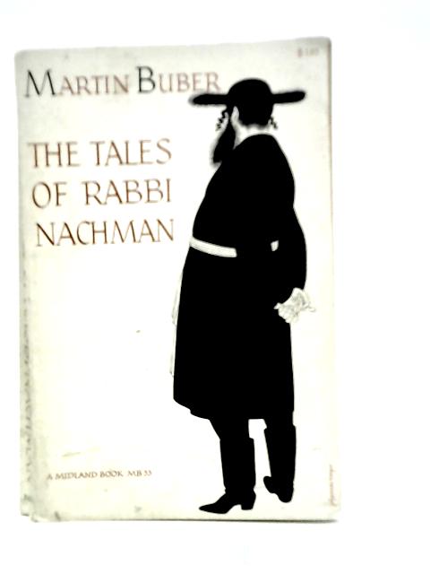 The Tales of Rabbi Nachman By Martin Buber