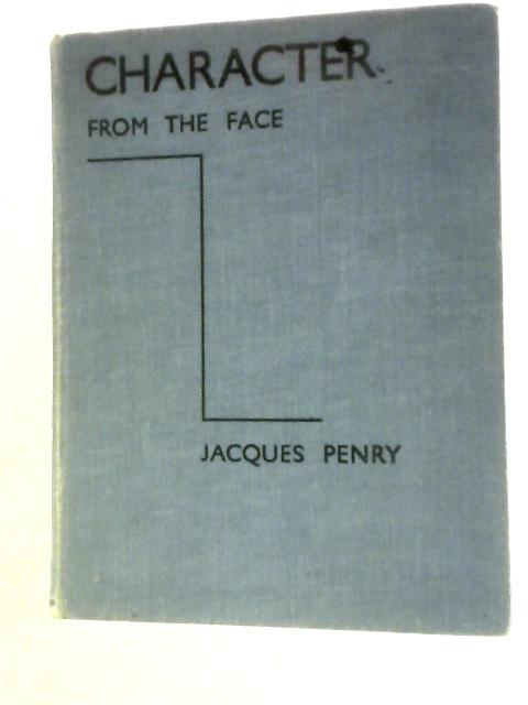 Character From the Face By Jacques Penry