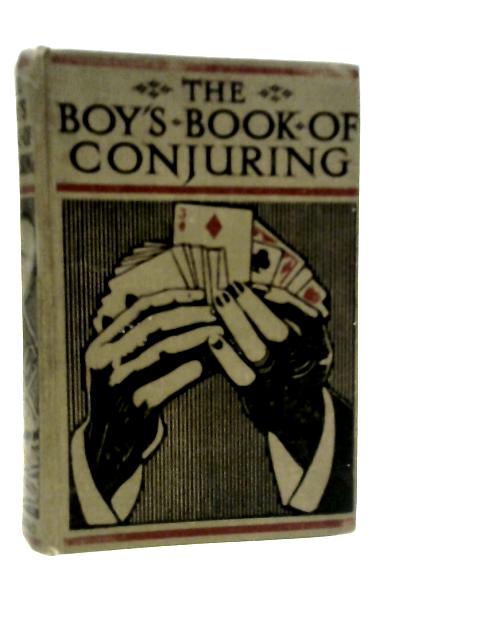 The Boy's Book of Conjuring