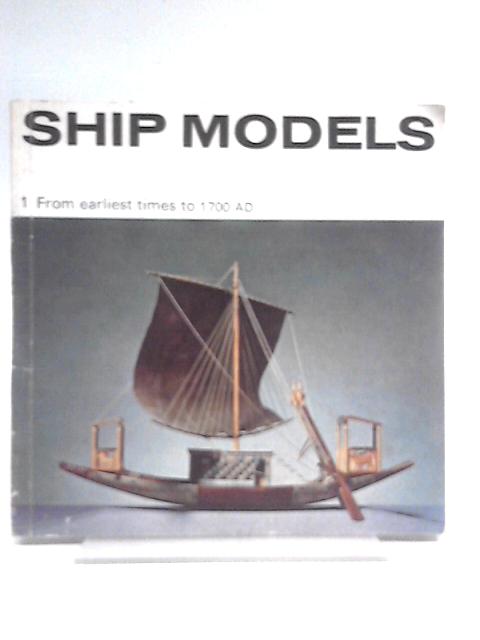 Ship Models. von B. W Bathe