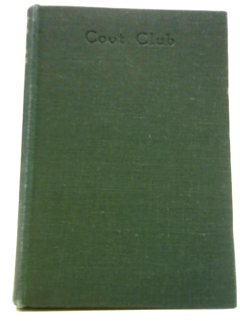 Coot Club By Arthur Ransome