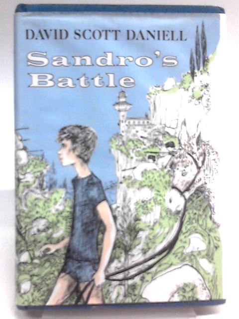 Sandro's Battle By David Scott Daniell