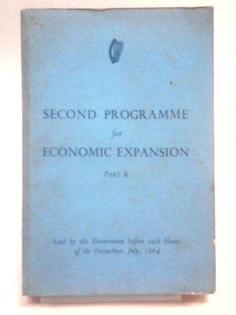 Second Programme for Economic Expansion Part II By Unstated