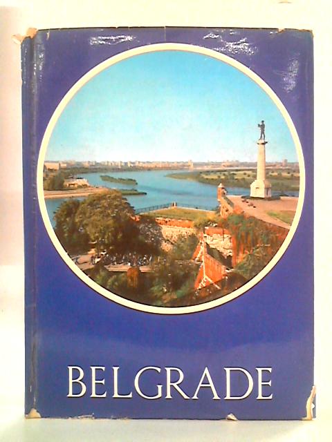 Belgrade By Milorad Panic et al