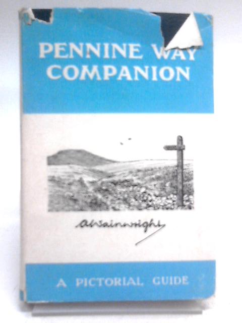 Pennine Way Companion: A Pictorial Guide von A. Wainwright