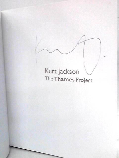 The Thames Project By Kurt Jackson