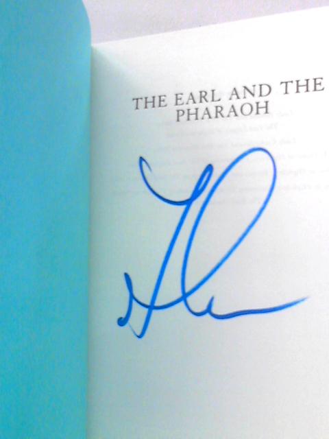 The Earl and the Pharaoh By The Countess of Carnarvon