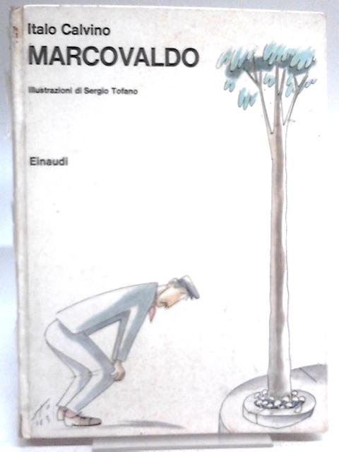 Marcovaldo Ovvero Le Stagioni in Citta By Italio Calvino