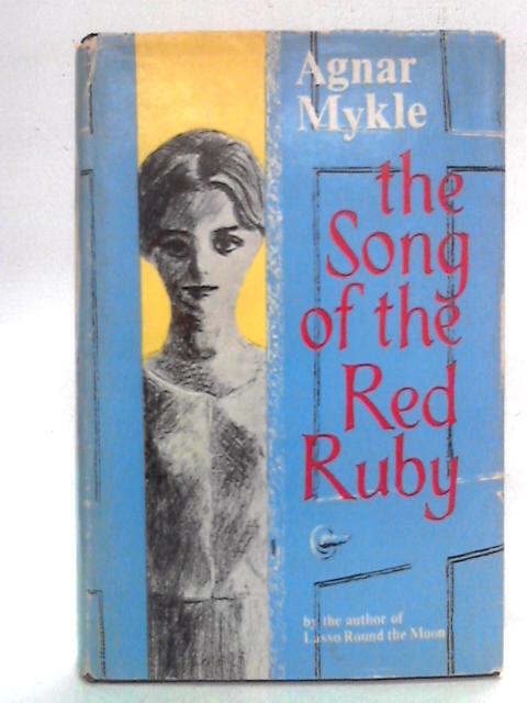 The Song of the Red Ruby By Agnar Mykle