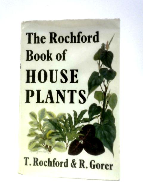 The Rochford Book of Houseplants von Thomas Rochford & Richard Gorer