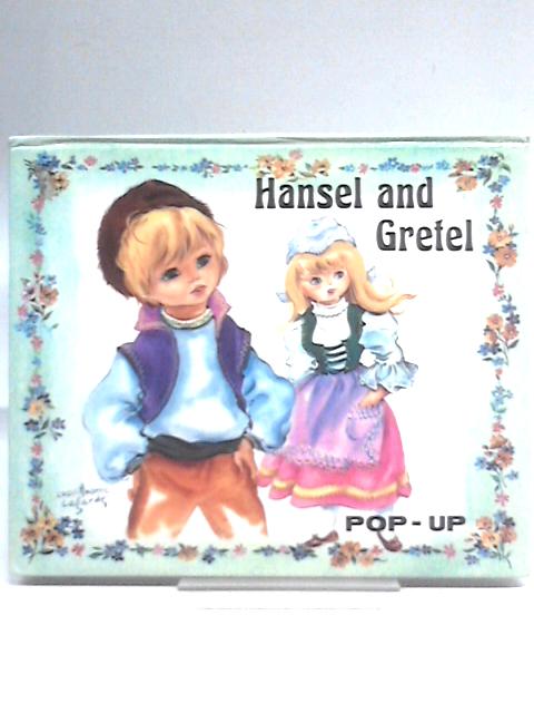 Hansel and Gretel, Pop-Up von Unstated