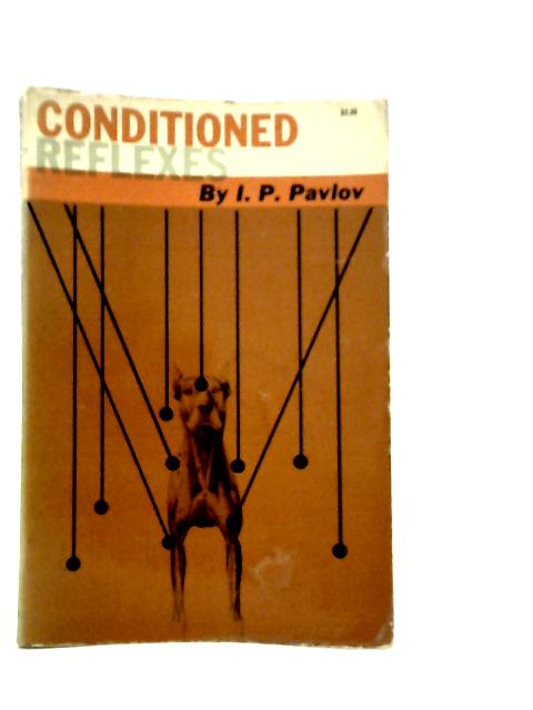 Conditioned Reflexes By I.P.Pavlov