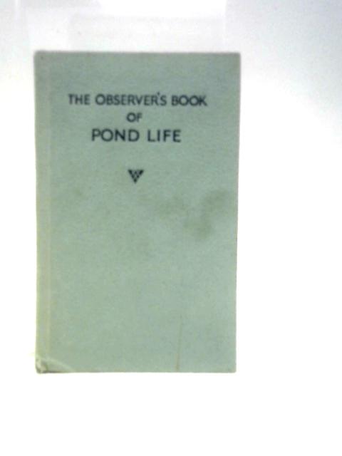 The Observer's Book Of Pond Life (Observer's Books; No.24) von John Clegg