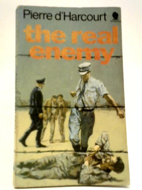 The Real Enemy von Pierre D'Harcourt