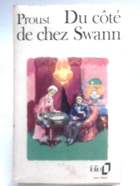 Du Cote de Chez Swann von Marcel Proust