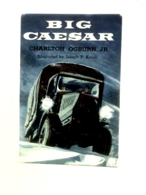 Big Caesar By Charlton Ogburn