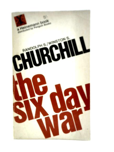 The Six Day War von Randolph S.Churchill & Winston S.Churchill