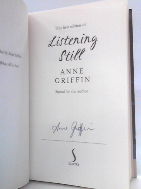 Listening Still By Anne Griffin