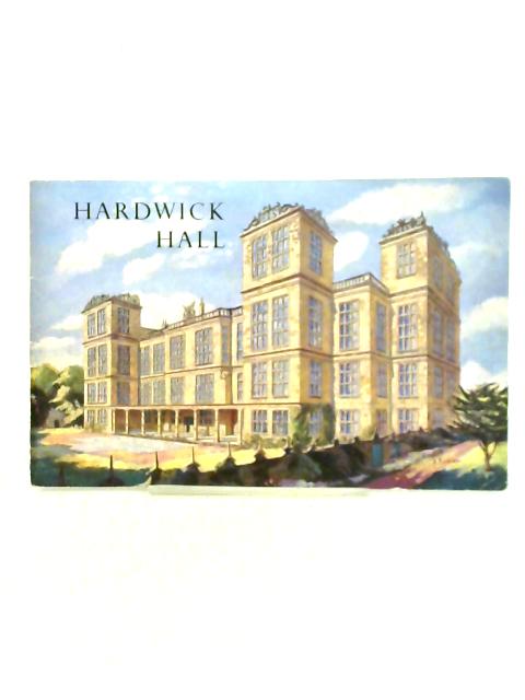 Hardwick Hall By Unstated