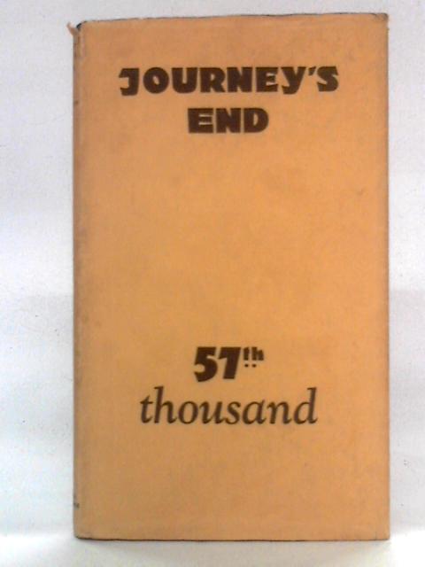 Journey's End, A Play in Three Acts By R.C. Sherriff