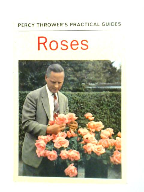 Roses By Percy Thrower