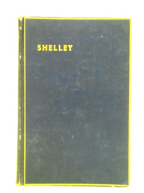 The Complete Poetical Works Of Percy Bysshe Shelley By Percy Bysshe Shelley Thomas Hutchinson (ed.)