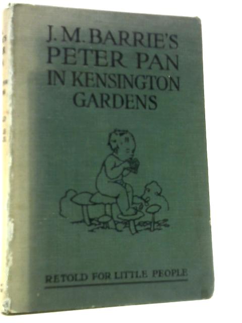 J.M. Barrie's Peter Pan In Kensington Gardens By May Byron