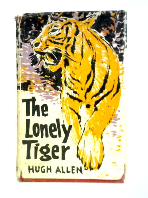 The Lonely Tiger von Hugh Allen