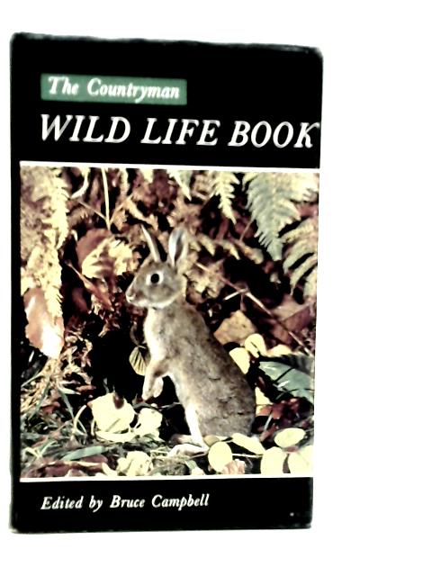 The Countryman Wild Life Book von Bruce Campbell