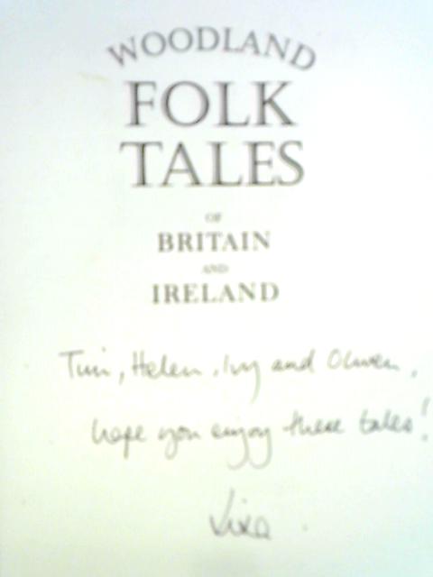 Woodland Folk Tales of Britain and Ireland By Lisa Schneidau