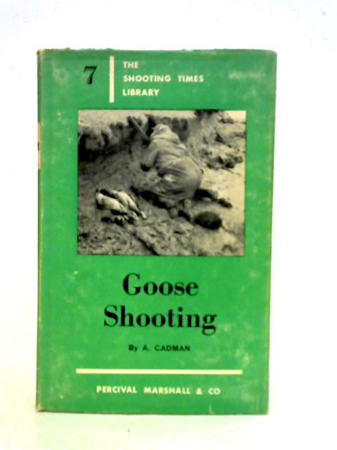 Goose Shooting By W. Arthur Cadman