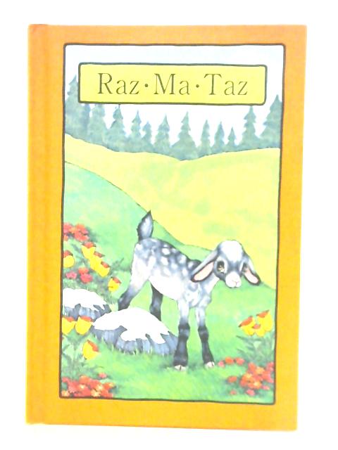 Raz-Ma-Taz By Stephen Cosgrove