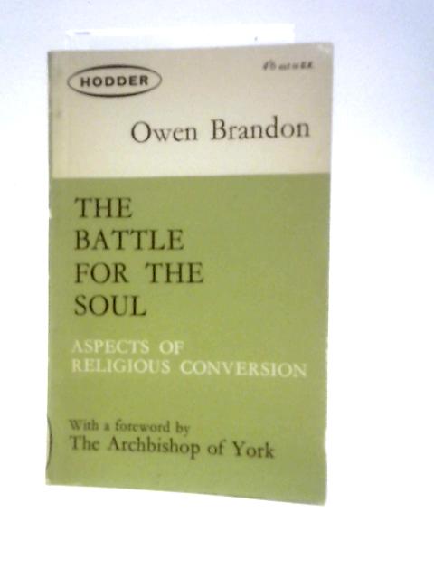 The Battle for the Soul By Owen Brandon