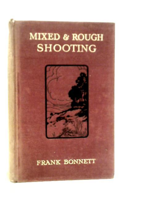 Mixed & Rough Shooting von Frank Bonnett