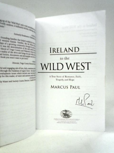 Ireland to the Wild West von Marcus Paul