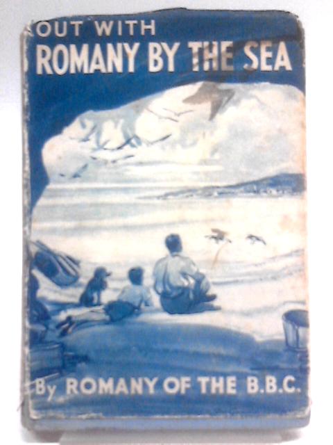 Out with Romany by the Sea By G. Bramwell Evens