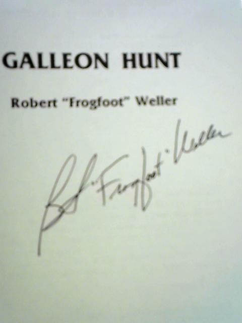 Galleon Hunt By Robert Weller