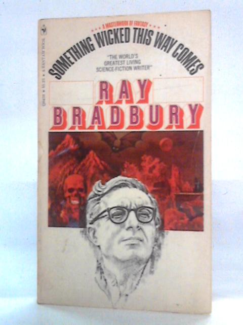 Something Wicked This Way Comes von Ray Bradbury