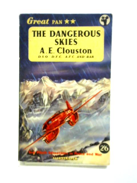 The Dangerous Skies von A. E. Clouston