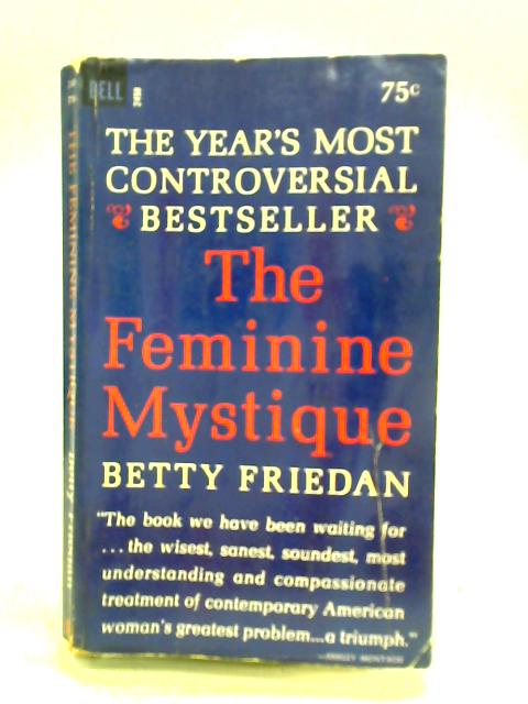 Feminine Mystique von Betty Friedan