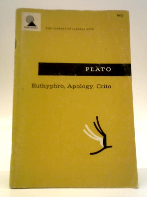 Euthyphro, Apology, Crito - Phaedo The Death Scene von Plato